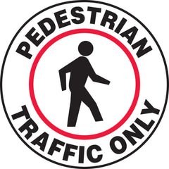 Adhesive Backed Floor Signs; Message Type: Traffic Control; Message/Graphic: Message & Graphic; Message or Graphic: Message & Graphic; Legend: PEDESTRIAN TRAFFIC ONLY; Material: Vinyl; Legend Color: Black; Color: Red, White, Black; Shape: Circle