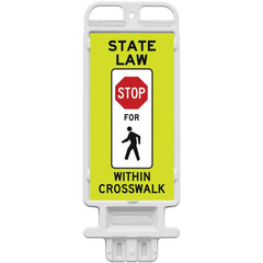 Pedestrian Crossing Sign:  A-Frame, STOP, " STATE LAW STOP FOR PEDESTRIAN WITHIN CROSSWALK"