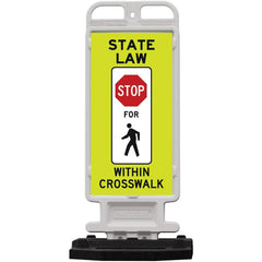 Pedestrian Crossing Sign:  A-Frame, STOP, " STATE LAW STOP FOR PEDESTRIAN WITHIN CROSSWALK"