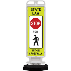 Pedestrian Crossing Sign:  A-Frame, STOP, " STATE LAW STOP FOR PEDESTRIAN WITHIN CROSSWALK"