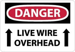 NMC - "Danger - Live Wire Overhead", 10" Long x 14" Wide, Rigid Plastic Safety Sign - Rectangle, 0.05" Thick, Use for Accident Prevention - Caliber Tooling