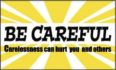 NMC - Be Careful - Carelessness Can Hurt You and Others, 60 Inch Long x 36 Inch High, Safety Banner - Polyethylene, English, Printed on 1 Side - Caliber Tooling