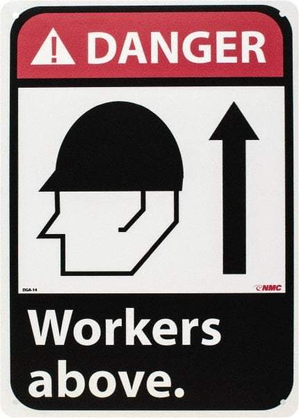 NMC - "Danger - Workers Above", 14" Long x 10" Wide, Rigid Plastic Safety Sign - Rectangle, 0.05" Thick, Use for Accident Prevention - Caliber Tooling