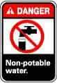 NMC - "Danger - Non-Potable Water", 10" Long x 7" Wide, Pressure-Sensitive Vinyl Safety Sign - Rectangle, 0.004" Thick, Use for Restroom, Janitorial & Housekeeping - Caliber Tooling