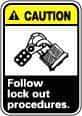 NMC - "Caution - Follow Lock-Out Procedures", 14" Long x 10" Wide, Rigid Plastic Safety Sign - Rectangle, 0.05" Thick, Use for Accident Prevention - Caliber Tooling