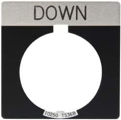 Eaton Cutler-Hammer - Square, Legend Plate - Down - Black Background, 30-1/2mm Hole Diameter - Caliber Tooling