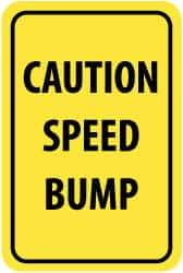 NMC - "Caution - Speed Bump", 12" Wide x 18" High, Aluminum Parking Lot Traffic Signs - 0.08" Thick, Black on Yellow, High Intensity Reflectivity, Rectangle, Post Mount - Caliber Tooling