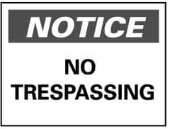 NMC - "Notice - No Trespassing", 10" Long x 14" Wide, Aluminum Safety Sign - Rectangle, 0.04" Thick, Use for Security & Admittance - Caliber Tooling