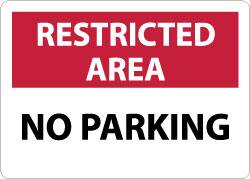 NMC - "Restricted Area - No Parking", 10" Long x 14" Wide, Aluminum Safety Sign - Rectangle, 0.04" Thick, Use for Security & Admittance - Caliber Tooling