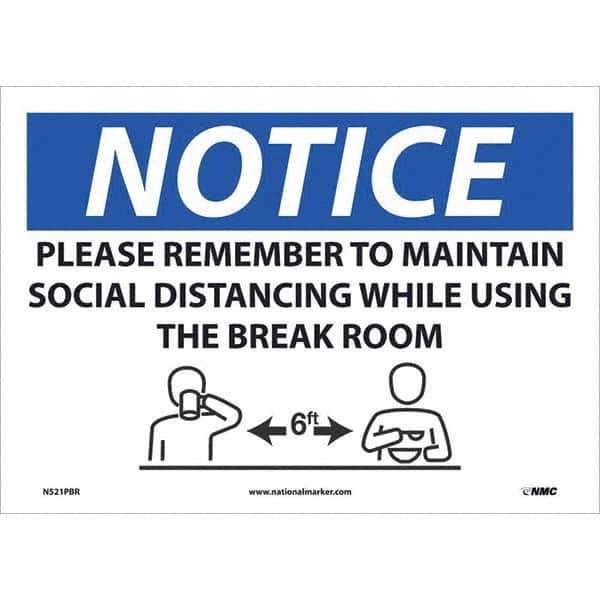 NMC - "NOTICE - Please Remember to Maintain Social Distancing While Using the Break Room", 14" Wide x 10" High, Pressure-Sensitive Vinyl Safety Sign - Caliber Tooling