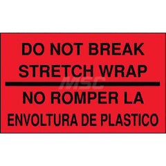 Care Instructions Label: ″Do Not Break Stretch Wrap/No Romper La Envoltura De Plastica″, Rectangle, 5″ Wide, 3″ High Paper