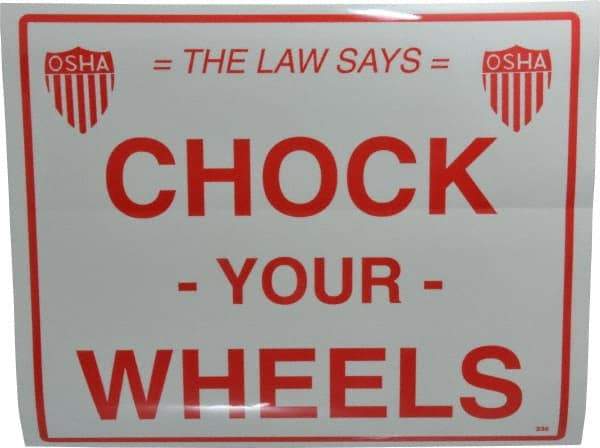 Vestil - "Chock Your Wheels", Vinyl Safety Sign - Use for Accident Prevention - Caliber Tooling