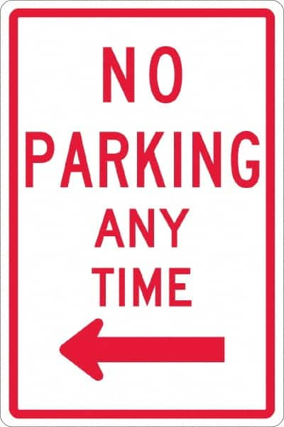 NMC - "No Parking Anytime", "Left Arrow", 12" Wide x 18" High, Aluminum No Parking & Tow Away Signs - 0.063" Thick, Red on White, Rectangle, Post Mount - Caliber Tooling