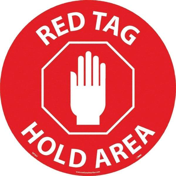 NMC - Red Tag Hold Area, Anti-Skid Pressure-Sensitive Vinyl Floor Sign - Round, White on Red, Adhesive Backed, For Restroom, Janitorial & Housekeeping - Caliber Tooling