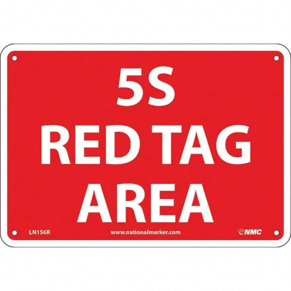 NMC - "5S Red Tag Area", 7" Long x 10" Wide, Rigid Plastic Safety Sign - Rectangular, Use for Workplace/Safety - Caliber Tooling