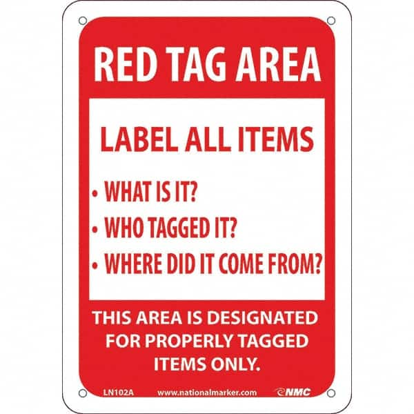 NMC - "Red Tag Area Label All Items Sign", 7" Long x 10" Wide, Aluminum Safety Sign - Rectangular, Use for Workplace/Safety - Caliber Tooling