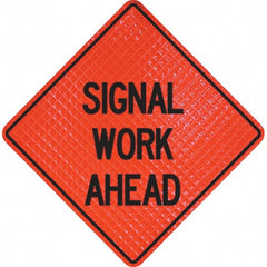 PRO-SAFE - "Signal Work Ahead," 48" Wide x 48" High Vinyl Traffic Control Sign - Caliber Tooling