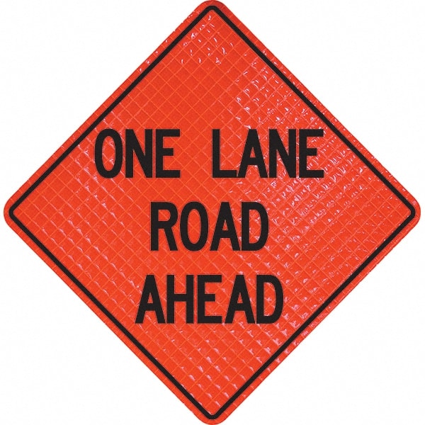 PRO-SAFE - "One Lane Road Ahead," 36" Wide x 36" High Vinyl Traffic Control Sign - Caliber Tooling