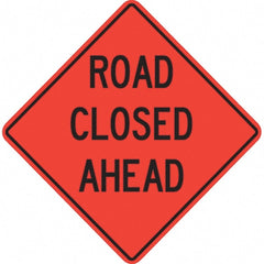 PRO-SAFE - "Road Closed Ahead," 36" Wide x 36" High Vinyl Traffic Control Sign - Caliber Tooling