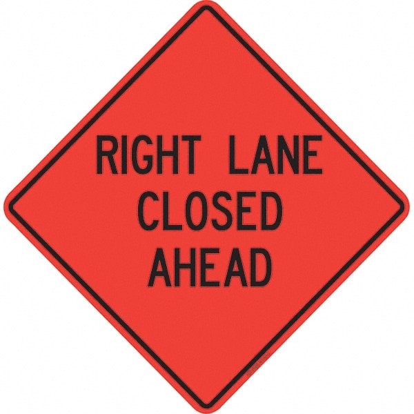 PRO-SAFE - "Right Lane Closed Ahead," 48" Wide x 48" High Vinyl Traffic Control Sign - Caliber Tooling