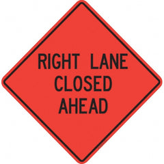 PRO-SAFE - "Right Lane Closed Ahead," 48" Wide x 48" High Vinyl Traffic Control Sign - Caliber Tooling