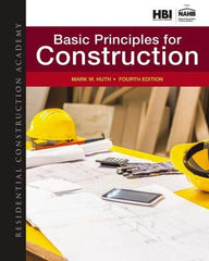 DELMAR CENGAGE Learning - Residential Construction Academy: Basic Principles for Construction Publication, 4th Edition - by Huth, Delmar/Cengage Learning - Caliber Tooling