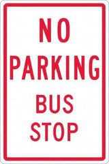 NMC - "No Parking Bus Stop", 12" Wide x 18" High, Aluminum No Parking & Tow Away Signs - 0.063" Thick, Red on White, Rectangle, Post Mount - Caliber Tooling