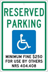 NMC - "Reserved Parking Minimum Fine $250 For Use By Others Nrs 404.408", "Handicap Symbol", 12" Wide x 18" High, Aluminum ADA Signs - 0.063" Thick, Green & Blue on White, Rectangle, Post Mount - Caliber Tooling