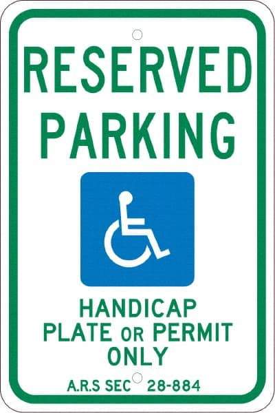 NMC - "Reserved Parking Handicap Plate Or Permit Only A.R.S SEC 28-884", "Handicap Symbol", 12" Wide x 18" High, Aluminum Reserved Parking Signs - 0.08" Thick, Green & Blue on White, Engineer Grade Reflectivity, Rectangle, Post Mount - Caliber Tooling