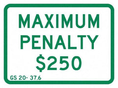 NMC - "Maximum Penalty $250", 12" Wide x 9" High, Aluminum No Parking & Tow Away Signs - 0.08" Thick, Green on White, Engineer Grade Reflectivity, Rectangle, Post Mount - Caliber Tooling