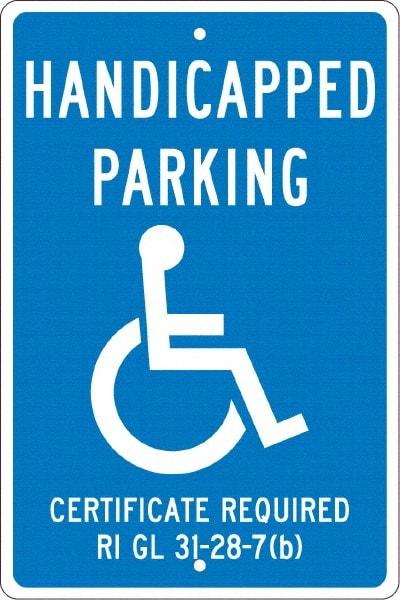 NMC - "Handicapped Parking Certificate Required", "Handicap Symbol", 12" Wide x 18" High, Aluminum ADA Signs - 0.063" Thick, White on Blue, Rectangle, Post Mount - Caliber Tooling