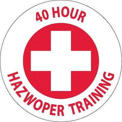 NMC - 40 Hour Hazwopper Training, Hard Hat Label - Round, Red on White, 0.004" Thick, Indoor or Outdoor, Adhesive Backed, For Accident Prevention - Caliber Tooling