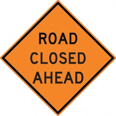 NMC - "Road Closed Ahead", 30" Wide x 30" High, Aluminum Construction Roadway Signs - 0.08" Thick, Black on Orange, High Intensity Reflectivity, Diamond, Post Mount - Caliber Tooling