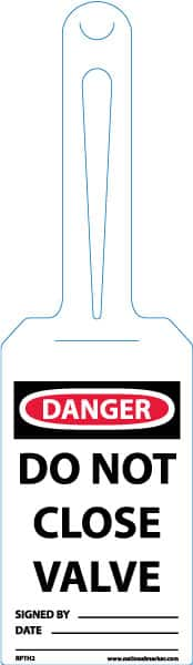 NMC - 11-1/4" High x 3-1/4" Long, DANGER - DO NOT CLOSE VALVE, English Safety & Facility Tag - Tag Header: Danger, 1 Side, White Unrippable Vinyl - Caliber Tooling