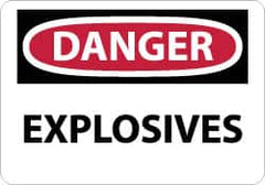 NMC - "Danger - Explosives", 7" Long x 10" Wide, Pressure-Sensitive Vinyl Safety Sign - Rectangle, 0.004" Thick, Use for Accident Prevention - Caliber Tooling