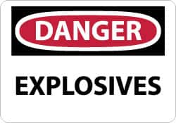 NMC - "Danger - Explosives", 7" Long x 10" Wide, Rigid Plastic Safety Sign - Rectangle, 0.05" Thick, Use for Accident Prevention - Caliber Tooling