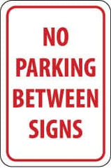 NMC - "No Parking Between Signs", 12" Wide x 18" High, Aluminum No Parking & Tow Away Signs - 0.063" Thick, Red on White, Rectangle, Post Mount - Caliber Tooling