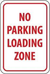 NMC - "No Parking - Loading Zone", 12" Wide x 18" High, Aluminum No Parking & Tow Away Signs - 0.063" Thick, Red on White, Rectangle, Post Mount - Caliber Tooling