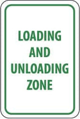 NMC - "Loading and Unloading Zone", 12" Wide x 18" High, Aluminum Parking Lot Traffic Signs - 0.063" Thick, Green on White, Rectangle, Post Mount - Caliber Tooling