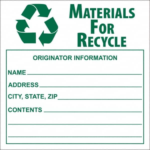 NMC - Universal Label - Legend: Materials for Recycle - Originator Information - Name _____, Address _____, City, State, Zip _____, Contents _______, English, Green, 6" Long x 6" High, Sign Muscle Finish - Caliber Tooling