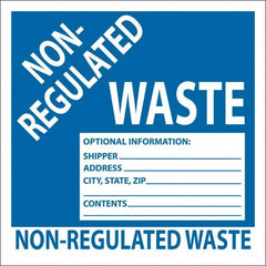 NMC - Non-Hazardous Materials Label - Legend: Non-Regulated Waste Optional Information: Shipper___, Address___, City, State, Zip___, Contents___, English, Blue, 6" Long x 6" High, Sign Muscle Finish - Caliber Tooling