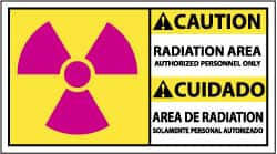 NMC - "Caution - Radiation Area - Authorized Personnel Only", 10" Long x 18" Wide, Rigid Plastic Safety Sign - Rectangle, 0.05" Thick, Use for Accident Prevention - Caliber Tooling