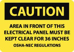 NMC - "Caution - Area in Front of This Electrical Panel Must Be Kept Clear for 36 Inches - OSHA-NEC Regulations", 7" Long x 10" Wide, Aluminum Safety Sign - Rectangle, 0.04" Thick, Use for Accident Prevention - Caliber Tooling