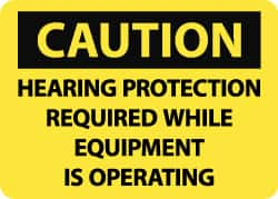 NMC - "Caution - Hearing Protection Required While Equipment Is Operating", 10" Long x 14" Wide, Rigid Plastic Safety Sign - Rectangle, 0.05" Thick, Use for Accident Prevention - Caliber Tooling