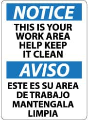 NMC - "Notice - This Is Your Work Area - Help Keep It Clean", 14" Long x 10" Wide, Aluminum Safety Sign - Rectangle, 0.04" Thick, Use for Accident Prevention - Caliber Tooling