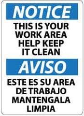 NMC - "Notice - This Is Your Work Area - Help Keep It Clean", 14" Long x 10" Wide, Pressure-Sensitive Vinyl Safety Sign - Rectangle, 0.004" Thick, Use for Accident Prevention - Caliber Tooling