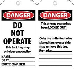 NMC - 3" High x 6" Long, DANGER - DO NOT OPERATE - THIS LOCK/TAG MAY ONLY BE REMOVED BY: NAME___ DEPT___ EXPECTED COMPLETION___, English Safety & Facility Lockout Tag - Tag Header: Danger, 2 Sides, Black, Red & White Unrippable Vinyl - Caliber Tooling