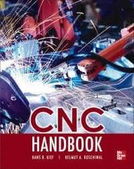 McGraw-Hill - CNC Handbook Publication, 1st Edition - by Hans B. Kief, McGraw-Hill, 2012 - Caliber Tooling