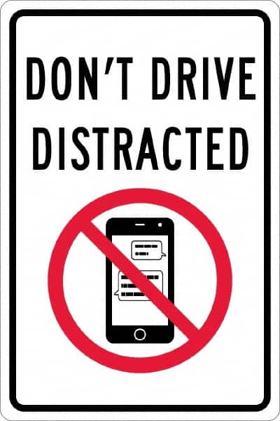 NMC - "Don't Drive Distracted", "Strike on Cell Phone", 12" Wide x 18" High, Aluminum Warning & Safety Reminder Signs - 0.063" Thick, Red & Black on White, Rectangle, Post Mount - Caliber Tooling