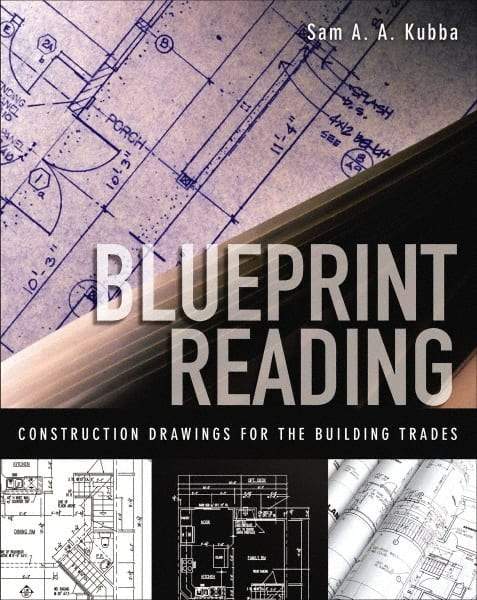 McGraw-Hill - BLUEPRINT READING CONSTRUCTION DRAWINGS FOR THE BUILDING TRADES Handbook, 1st Edition - by Sam Kubba, McGraw-Hill, 2008 - Caliber Tooling